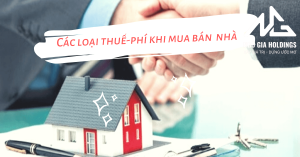 Các loại thuế phí khi mua bán nhà đất năm 2024